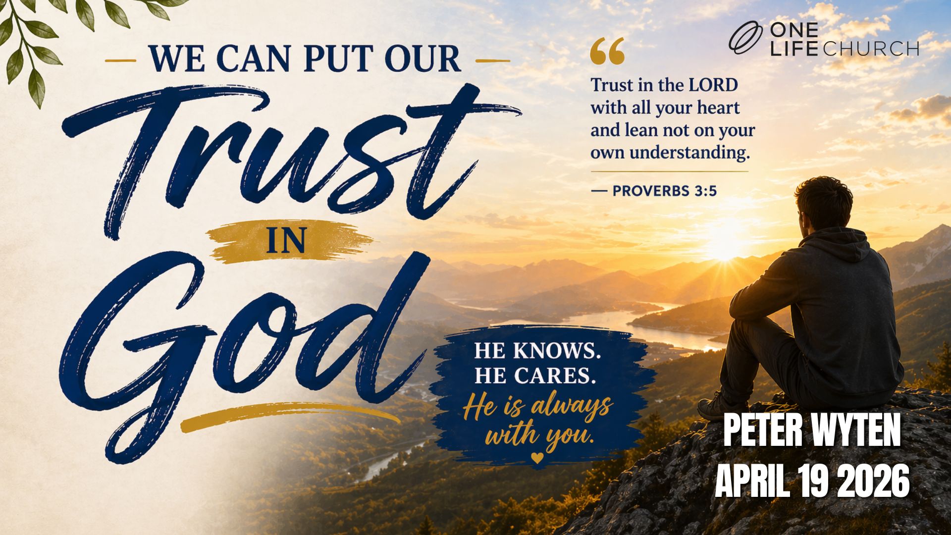 We Can Put Our Trust in God 